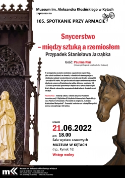 105. SPotkanie przy Armacie - Snycerstwo: między sztuką a rzemiosłem. Przypadek Stanisława Jarząbka.